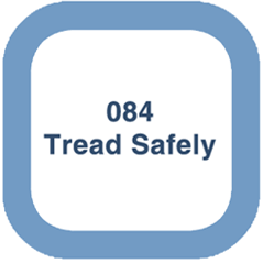 084 Tread Safely